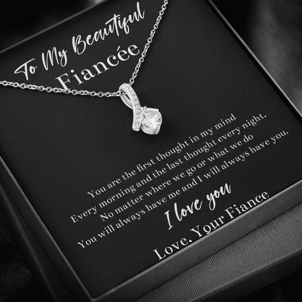 To My Fiancée, You Will Always Have Me, Alluring Beauty Necklace For Women, Anniversary Birthday Valentines Day Gifts From Fiancé