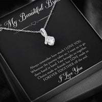Load image into Gallery viewer, To My Bride Gifts, Forever Together Till The End, Alluring Beauty Necklace For Women, Wedding Day Thank You Ideas From Groom
