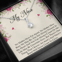 Load image into Gallery viewer, To My Niece  Gifts, No Matter How Far Apart, Alluring Beauty Necklace For Women, Birthday Present Idea From Aunt Uncle
