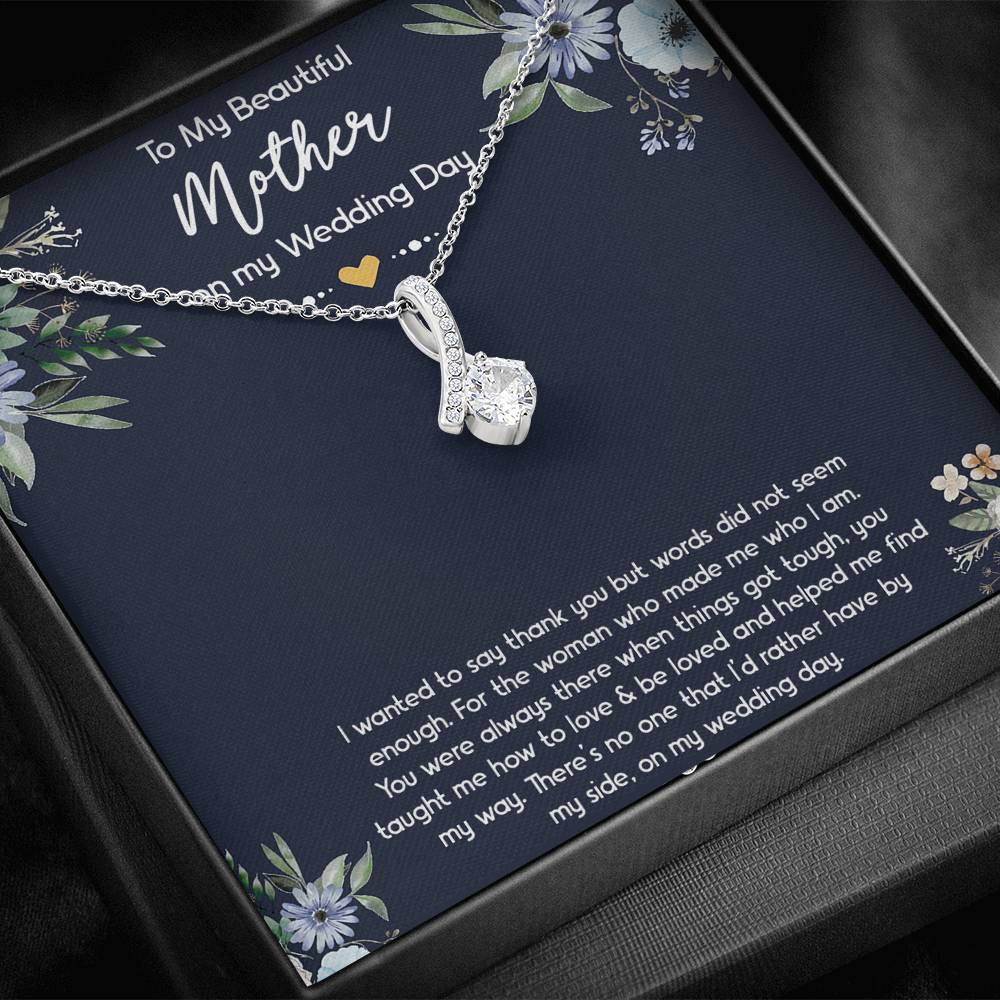 To My Mom of the Bride Gifts, I Wanted To Say Thank You, Alluring Beauty Necklace For Women, Wedding Day Thank You Ideas From Bride