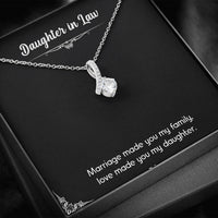 Load image into Gallery viewer, To My Daughter-in-law Gifts, Love Made You My Daughter, Alluring Beauty Necklace For Women, Birthday Present Idea From Mother-in-law
