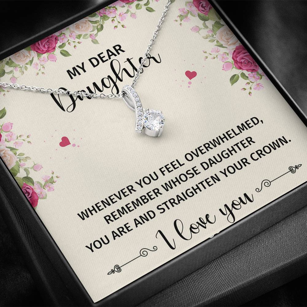 To My Daughter Gifts, Whenever You Feel Overwhelmed, Alluring Beauty Necklace For Women, Birthday Present Ideas From Mom Dad