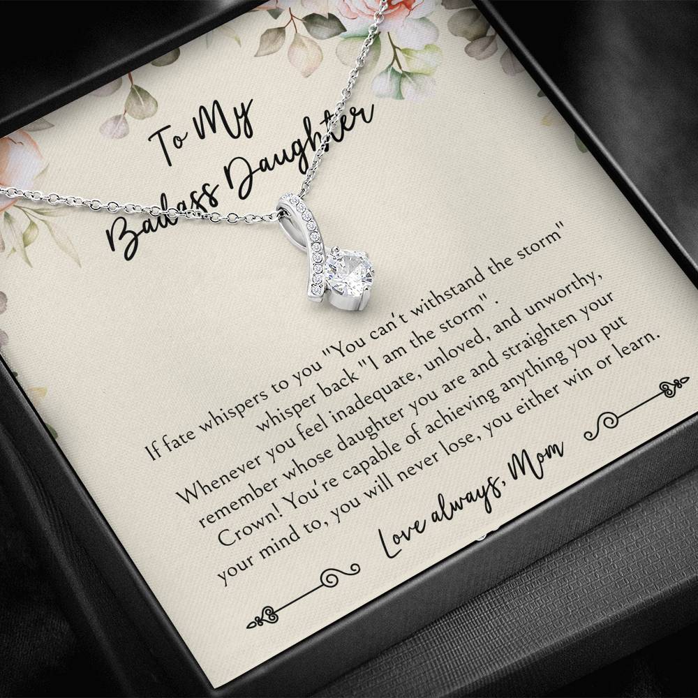 To My Badass Daughter Gifts, When It's Too Hard To Look Back, Alluring Beauty Necklace For Women, Birthday Present Idea From Mom