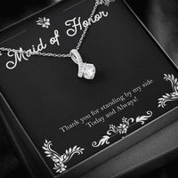 Load image into Gallery viewer, To My Maid Of Honor Gifts, Thank You For Standing By My Side, Alluring Beauty Necklace For Women, Wedding Day Thank You Ideas From Bride
