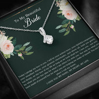 Load image into Gallery viewer, To My Bride Gifts, Today I Pledge My Love To You, Alluring Beauty Necklace For Women, Wedding Day Thank You Ideas From Groom
