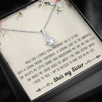 Load image into Gallery viewer, To My Sister Gifts, I Am Blessed To Have Her In My Life, Alluring Beauty Necklace For Women, Birthday Present Ideas From Sister Brother
