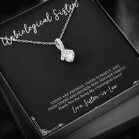 Load image into Gallery viewer, To My Unbiological Sister Gifts, Friends Who Become Family, Alluring Beauty Necklace For Women, Birthday Present Idea From Sister-in-law
