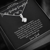 Load image into Gallery viewer, To My Badass Daughter Gifts, Someday When The Pages of My Life End, Alluring Beauty Necklace For Women, Birthday Present Idea From Dad
