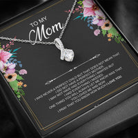 Load image into Gallery viewer, To My Mom Gifts, I Was Never A Perfect Child, Alluring Beauty Necklace For Women, Birthday Mothers Day Present From Son Daughter
