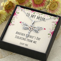 Load image into Gallery viewer, To My Mom Gifts, Another Mother&#39;s Day Isolating From Me, Dragonfly Necklace For Women, Birthday Present Idea From Daughter or Son
