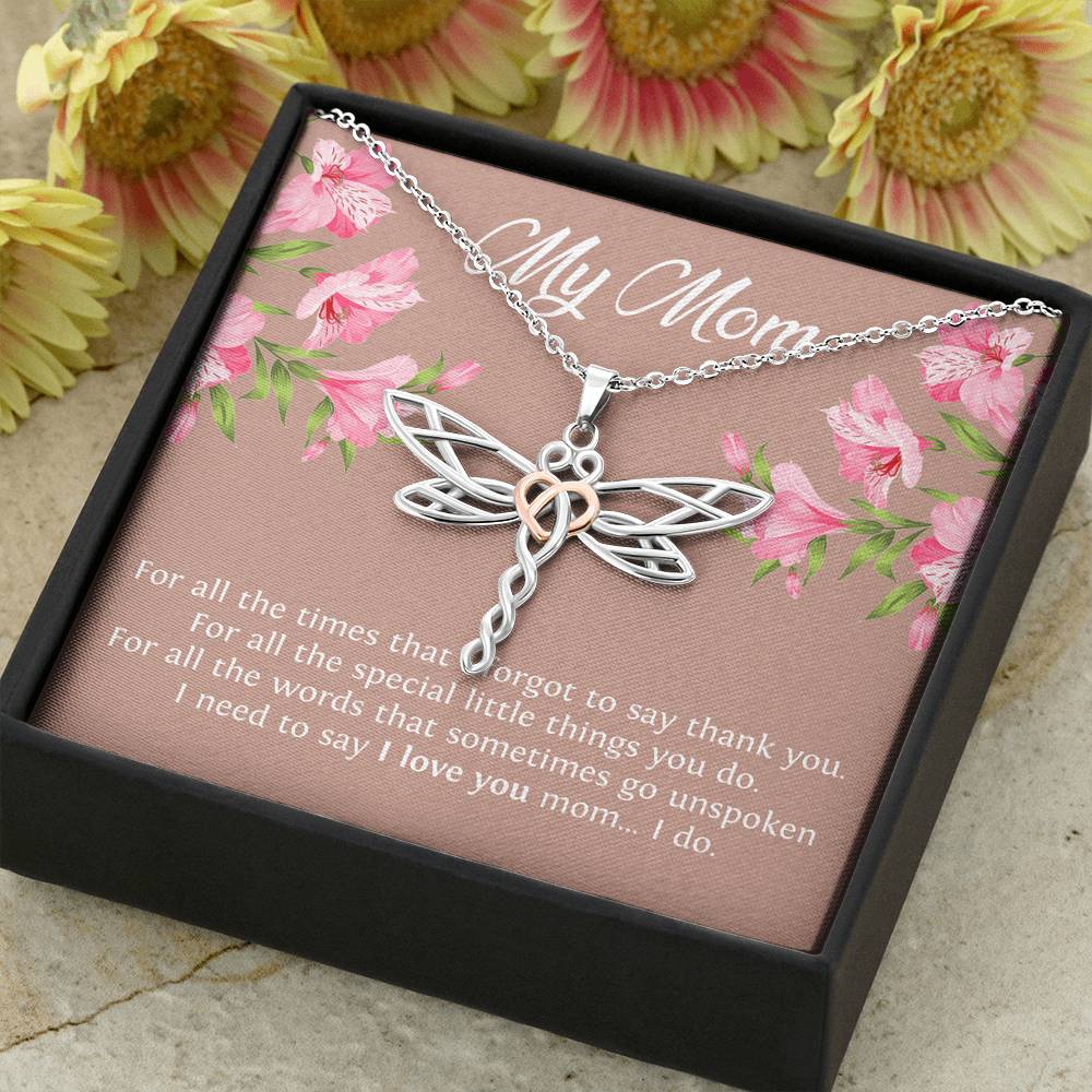 To My Mom Gifts, I Need To Say I Love You, Dragonfly Necklace For Women, Birthday Mothers Day Present From Son Daughter