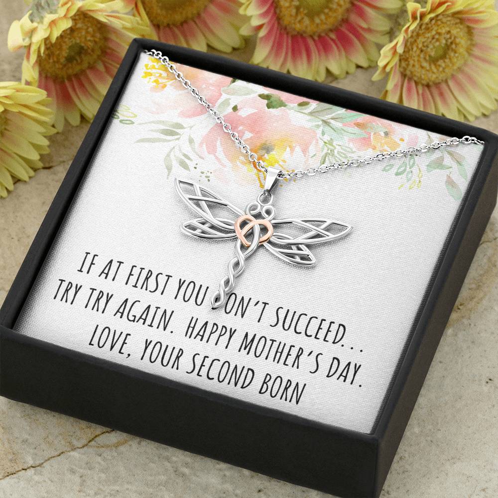 To My Mom Gifts, If At First You Don't, Dragonfly Necklace For Women, Mothers Day Present From Second Born Child