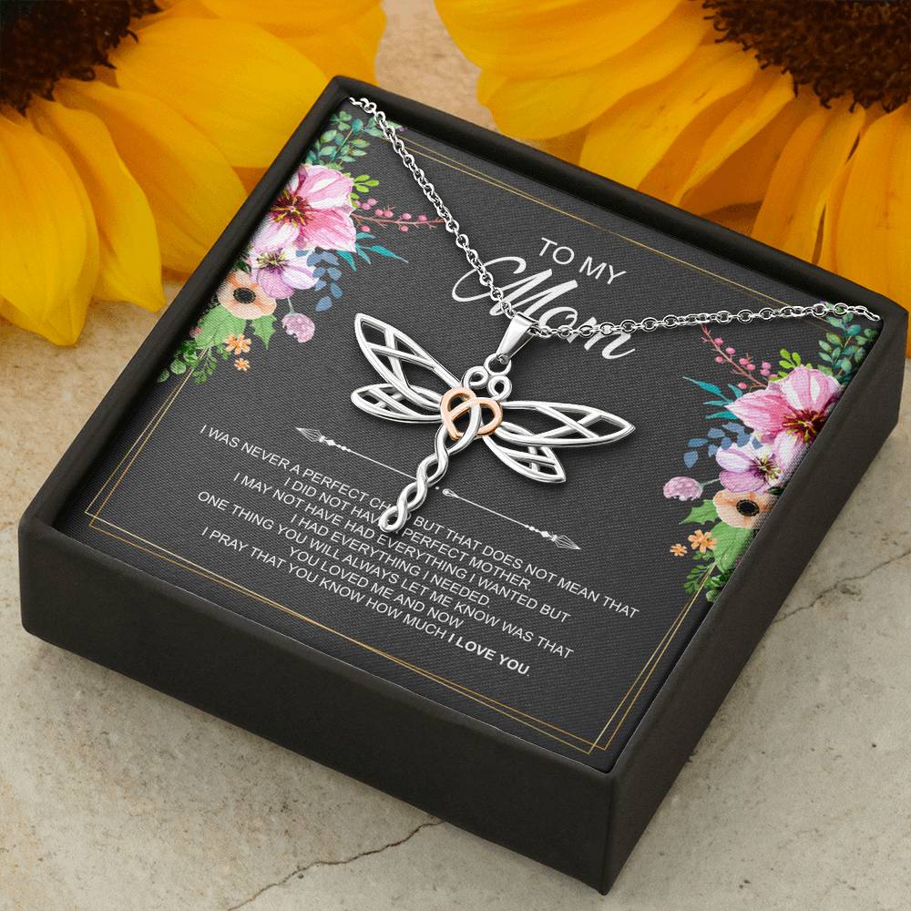 To My Mom Gifts, I Was Never A Perfect Child, Dragonfly Necklace For Women, Birthday Mothers Day Present From Son Daughter