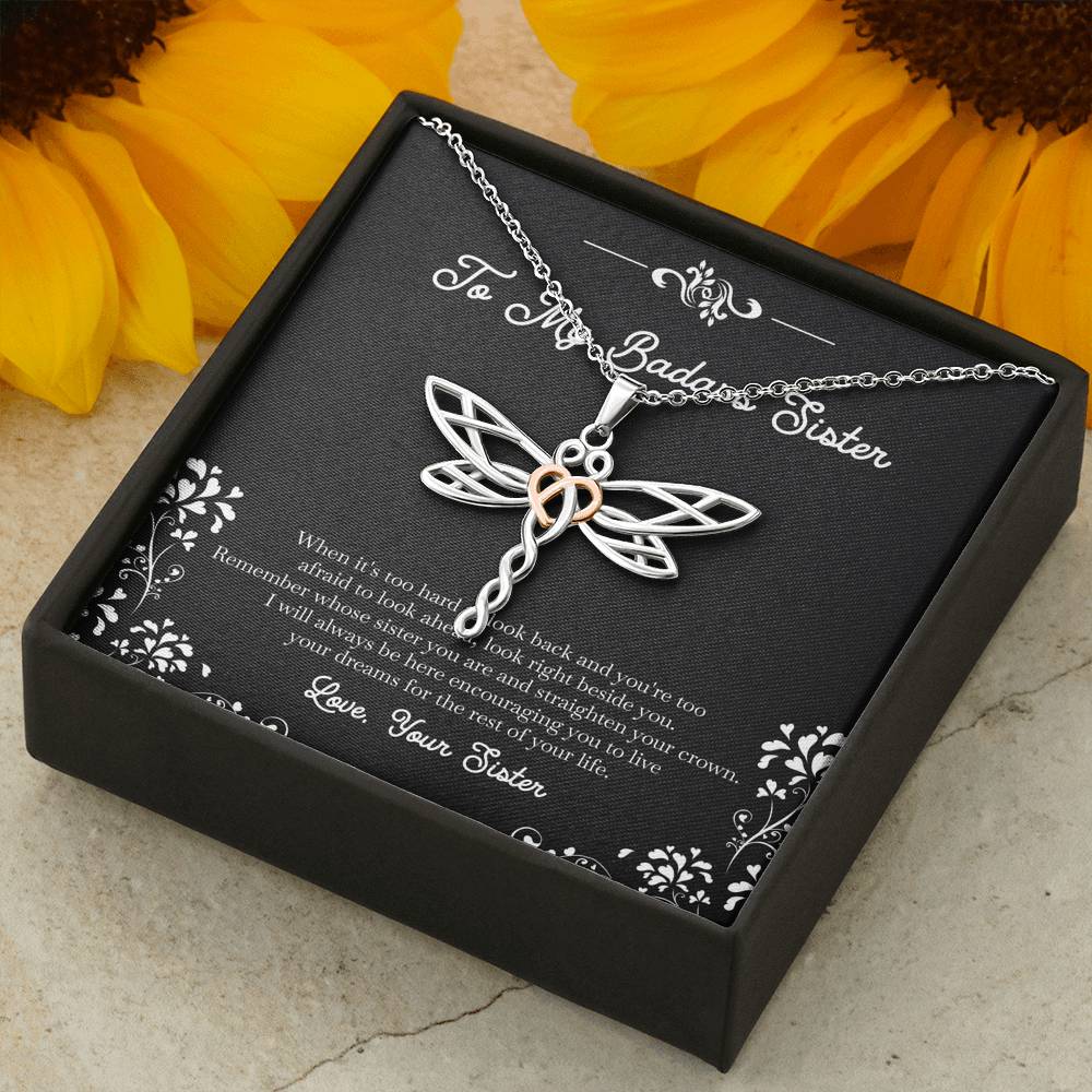 To My Badass Sister Gifts, I Will Always Be Here , Dragonfly Necklace For Women, Birthday Present Idea From Sister