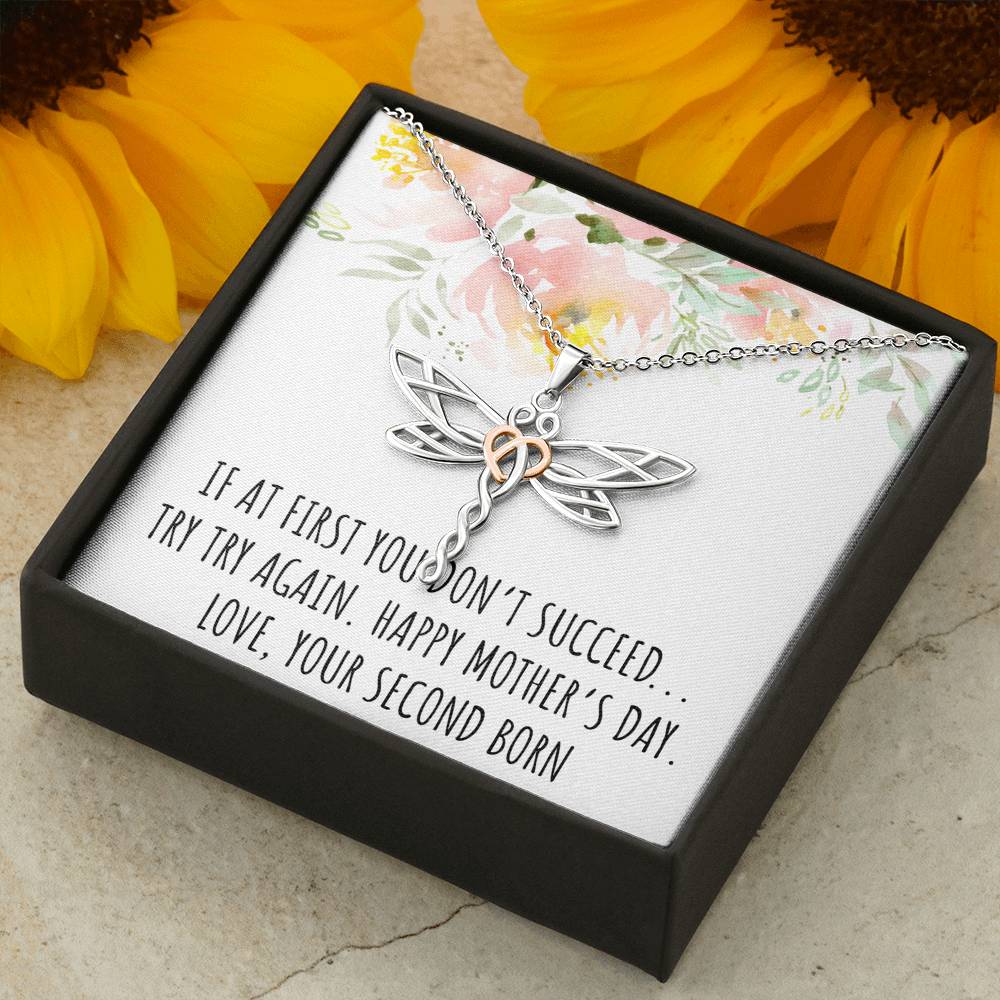 To My Mom Gifts, If At First You Don't, Dragonfly Necklace For Women, Mothers Day Present From Second Born Child