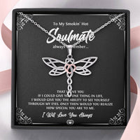 Load image into Gallery viewer, To My Soulmate, Smokin Hot Soulmate, Dragonfly Necklace For Girlfriend, Anniversary Birthday Valentines Day Gifts From Boyfriend

