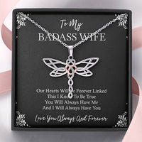 Load image into Gallery viewer, To My Badass Wife, You Will Always Have Me, Dragonfly Necklace For Women, Anniversary Birthday Valentines Day Gifts From Husband
