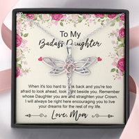 Load image into Gallery viewer, To My Badass Daughter Gifts, When It&#39;s Too Hard To Look Back, Dragonfly Necklace For Women, Birthday Present Idea From Mom
