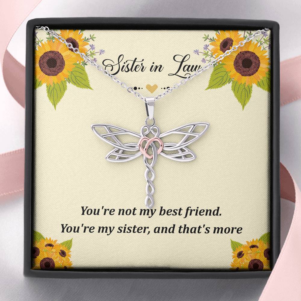 To My Sister-in-law Gifts, You're Not My Best Friend, Dragonfly Necklace For Women, Birthday Present Idea From Sister