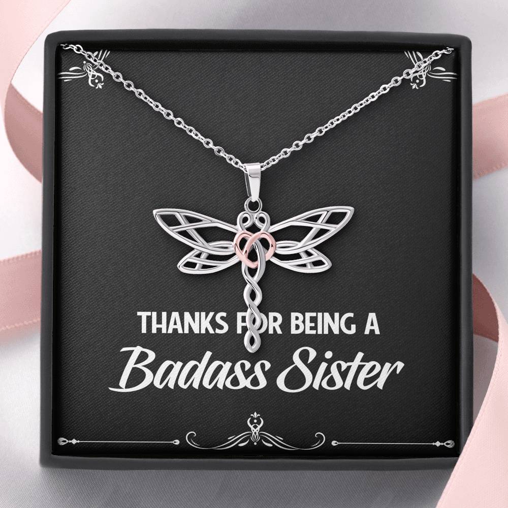 To My Badass Sister Gifts, Thanks For Being A Badass Sister, Dragonfly Necklace For Women, Birthday Present Idea From Sister