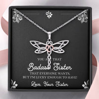 Load image into Gallery viewer, To My Badass Sister Gifts, Lucky To  Have You, Dragonfly Necklace For Women, Birthday Present Idea From Sister
