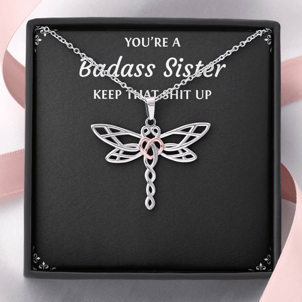 To My Badass Sister Gifts, Keep That Shit Up, Dragonfly Necklace For Women, Birthday Present Idea From Sister