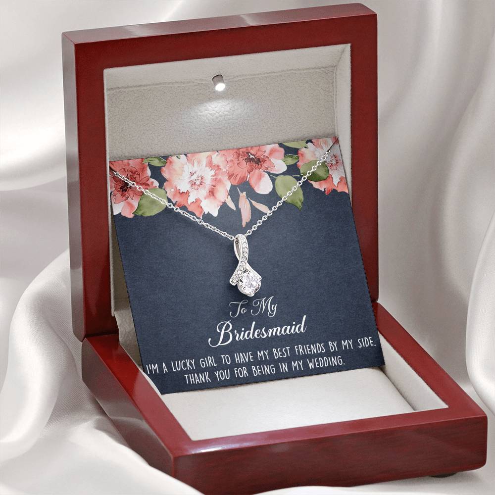 To My Bridesmaid Gifts, I'm A Lucky Girl , Alluring Beauty Necklace For Women, Wedding Day Thank You Ideas From Bride