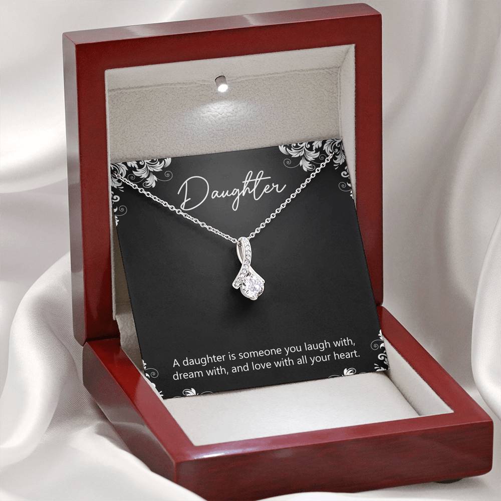 To My Daughter Gifts, A Daughter Is Someone You Laugh With, Alluring Beauty Necklace For Women, Birthday Present Idea From Mom