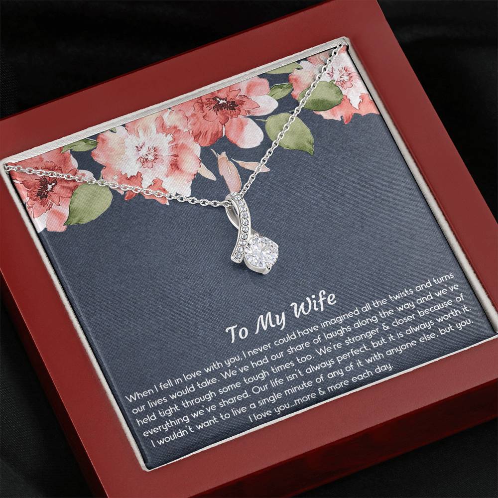To My Wife, When I Fell In Love With You, Alluring Beauty Necklace For Women, Anniversary Birthday Gifts From Husband