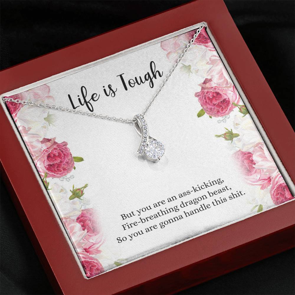 Encouragement Gifts, Life Is Tough, Motivational Alluring Beauty Necklace For Women, Sympathy Inspiration Friendship Present