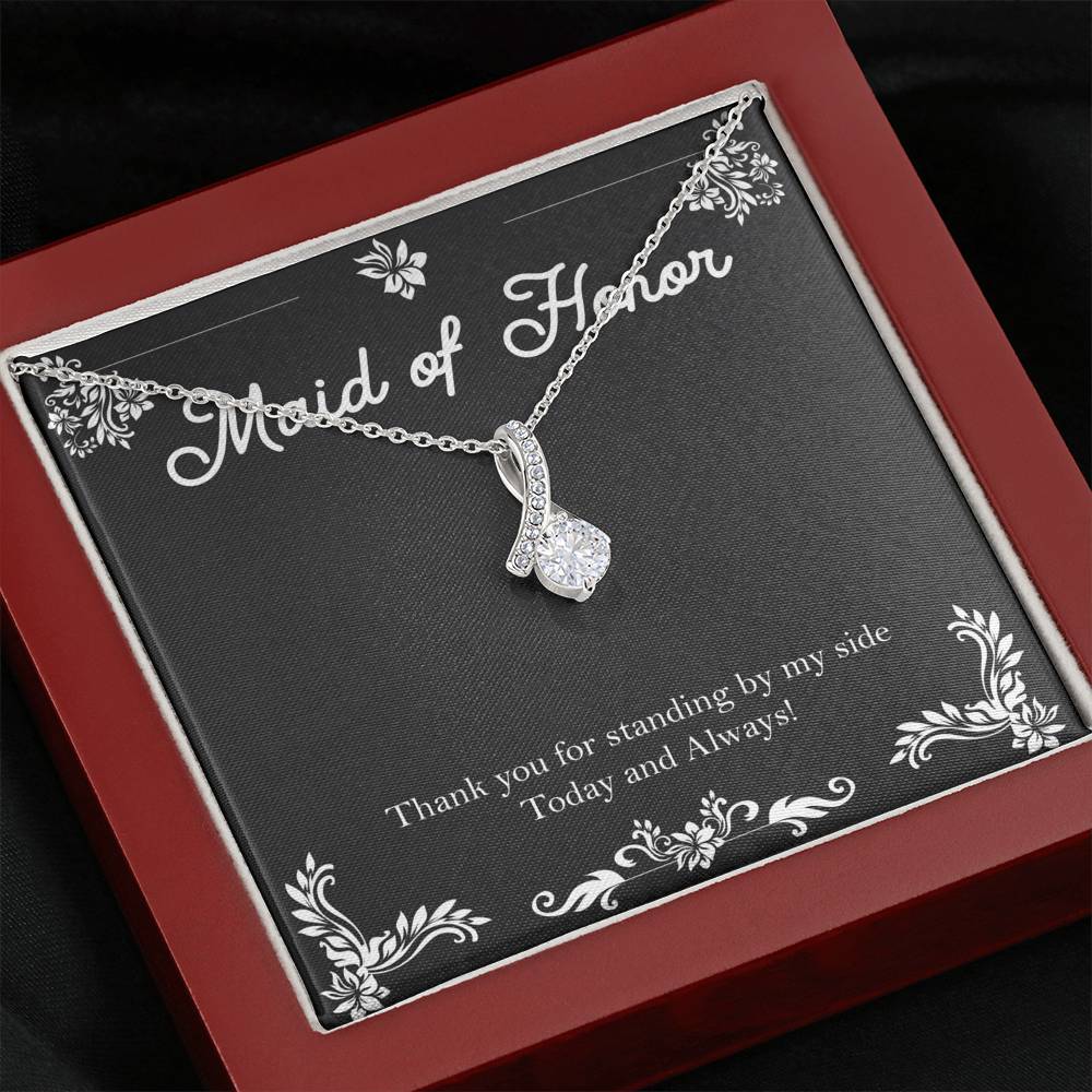 To My Maid Of Honor Gifts, Thank You For Standing By My Side, Alluring Beauty Necklace For Women, Wedding Day Thank You Ideas From Bride