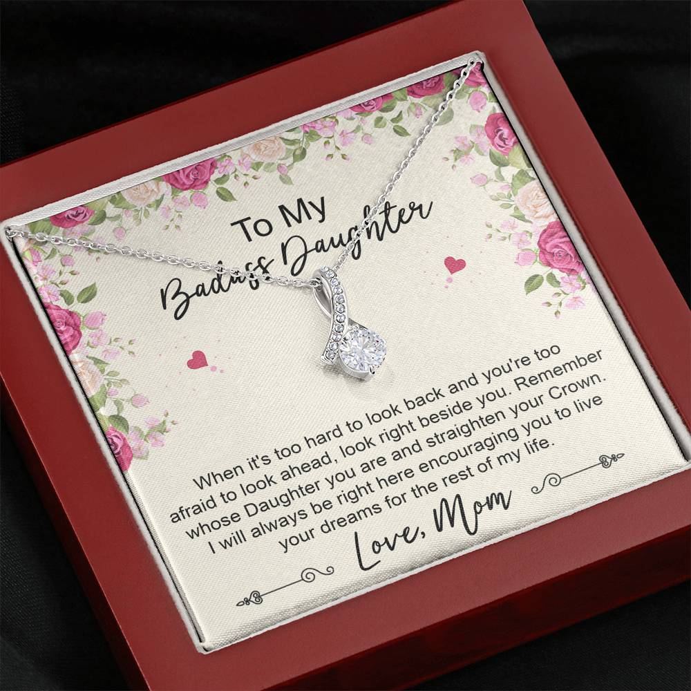To My Badass Daughter Gifts, When It's Too Hard To Look Back, Alluring Beauty Necklace For Women, Birthday Present Idea From Mom