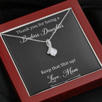 Load image into Gallery viewer, To My Badass Daughter Gifts, Keep That Shit Up, Alluring Beauty Necklace For Women, Birthday Present Idea From Mom
