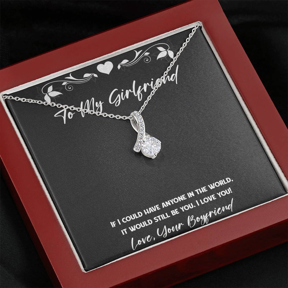 To My Girlfriend, It Would Still Be You, Alluring Beauty Necklace For Women, Anniversary Birthday Valentines Day Gifts From Boyfriend