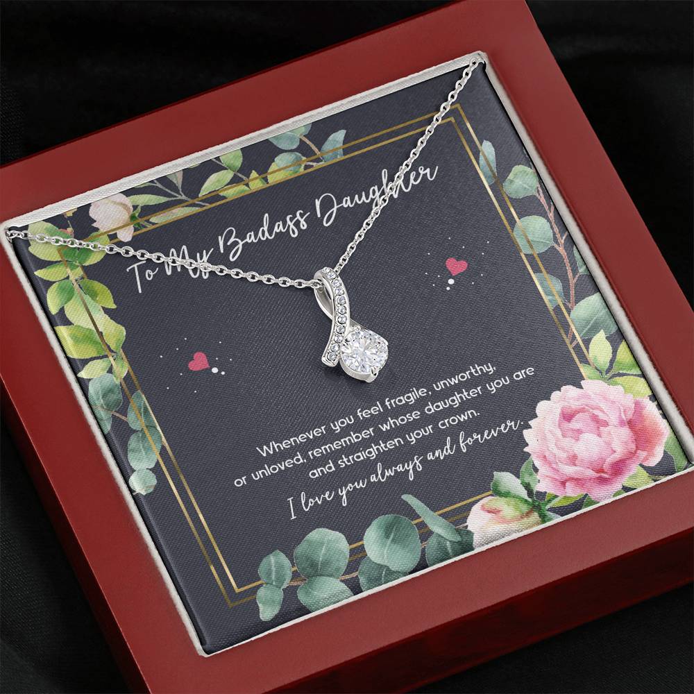 To My Badass Daughter Gifts, Whenever You Feel Fragile, Alluring Beauty Necklace For Women, Birthday Present Ideas From Mom Dad