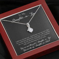 Load image into Gallery viewer, To My Daughter-in-law Gifts, I Did Not Choose You, Alluring Beauty Necklace For Women, Birthday Present Idea From Mother-in-law
