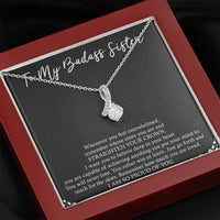 Load image into Gallery viewer, To My Badass Sister Gifts, I Am So Proud Of You, Alluring Beauty Necklace For Women, Birthday Present Idea From Sister
