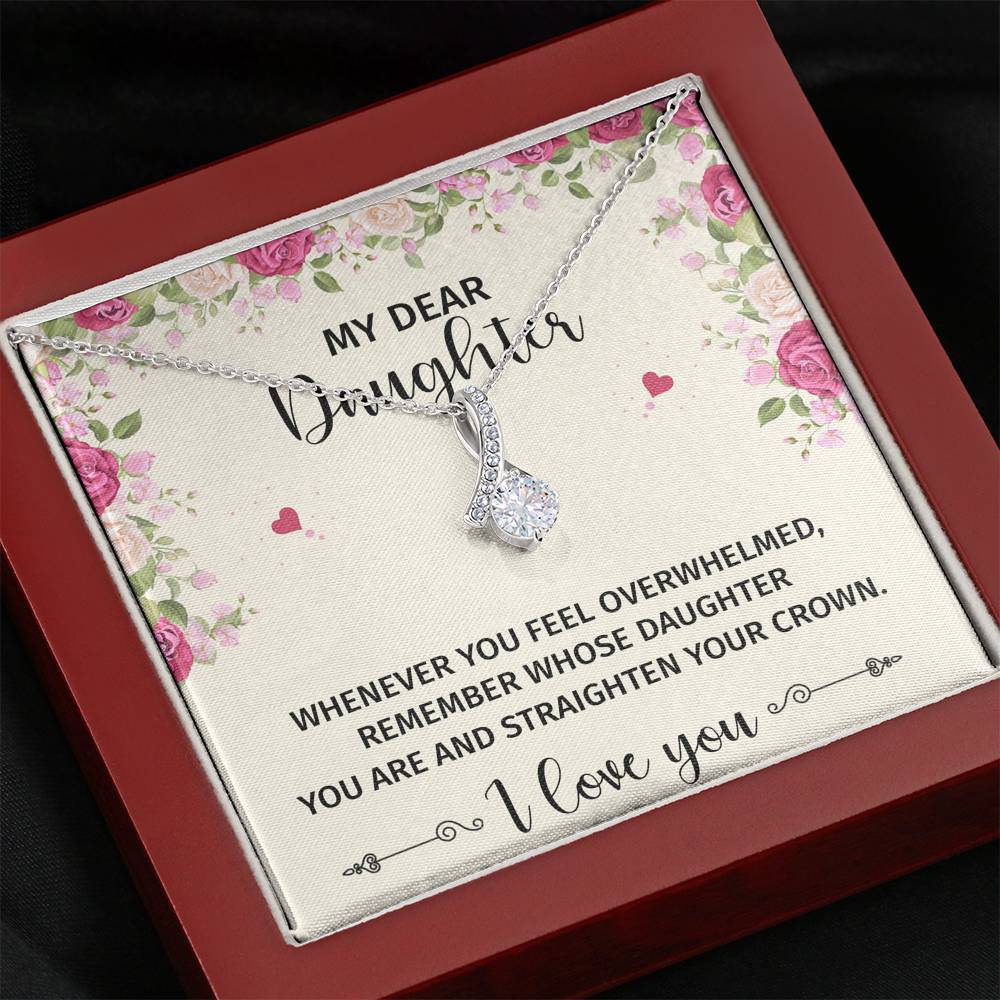 To My Daughter Gifts, Whenever You Feel Overwhelmed, Alluring Beauty Necklace For Women, Birthday Present Ideas From Mom Dad