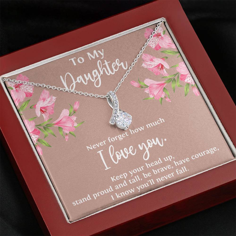 To My Daughter Gifts, Never Forget How Much I Love You, Alluring Beauty Necklace For Women, Birthday Present Ideas From Mom Dad