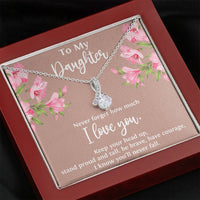 Load image into Gallery viewer, To My Daughter Gifts, Never Forget How Much I Love You, Alluring Beauty Necklace For Women, Birthday Present Ideas From Mom Dad
