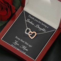 Load image into Gallery viewer, To My Badass Daughter Gifts, Keep That Shit Up, Interlocking Heart Necklace For Women, Birthday Present Idea From Mom
