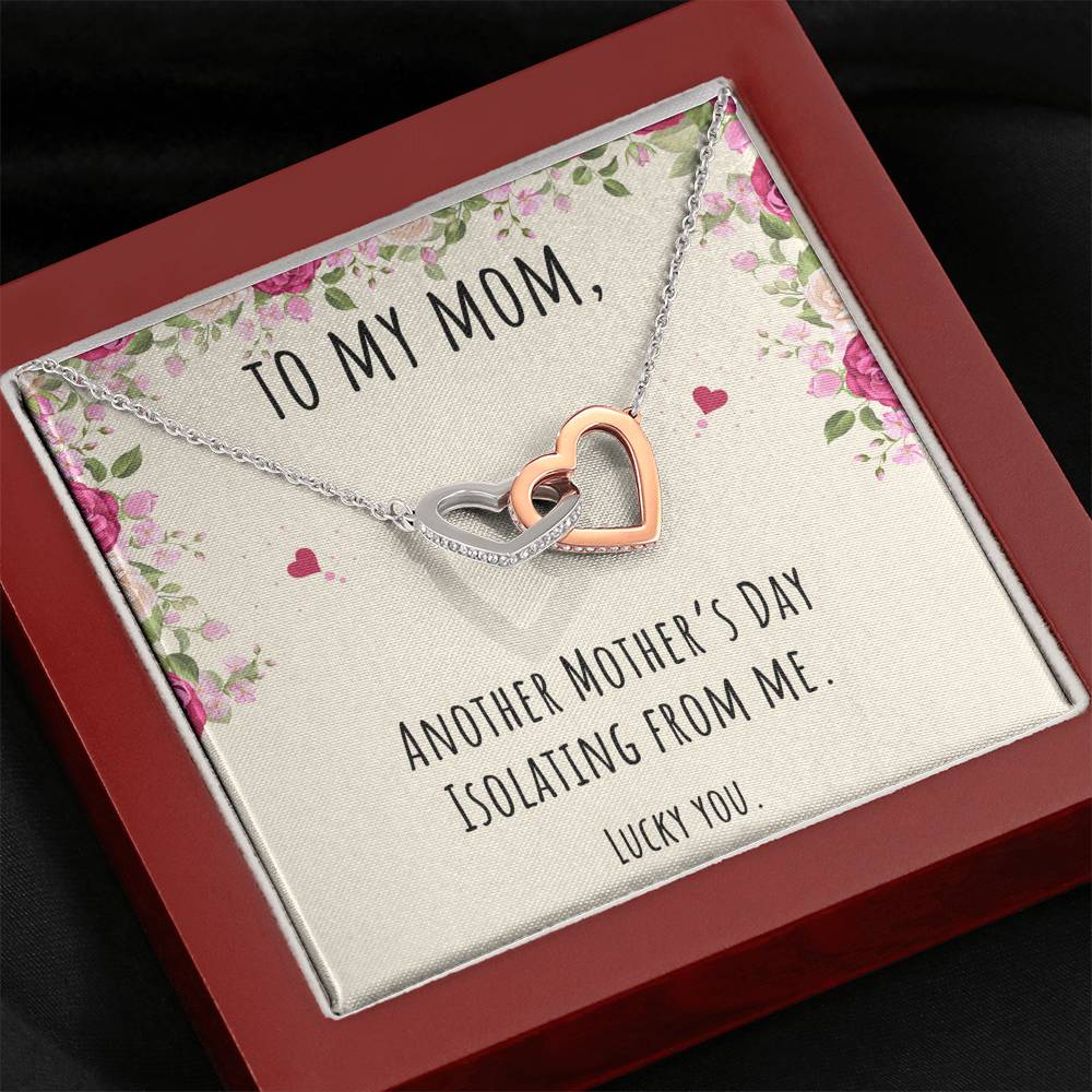To My Mom Gifts, Another Mother's Day Isolating From Me, Interlocking Heart Necklace For Women, Birthday Present Idea From Daughter or Son