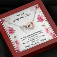 Load image into Gallery viewer, To My Wife, If I had To Choose, Interlocking Heart Necklace For Women, Anniversary Birthday Gifts From Husband
