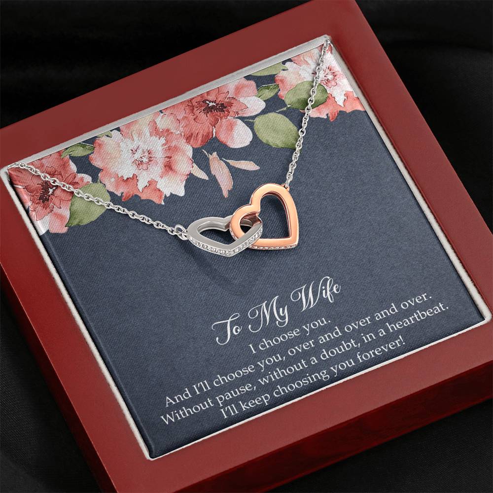 To My Wife, I’ll Choose You Over and Over, Interlocking Heart Necklace For Women, Anniversary Birthday Gifts From Husband