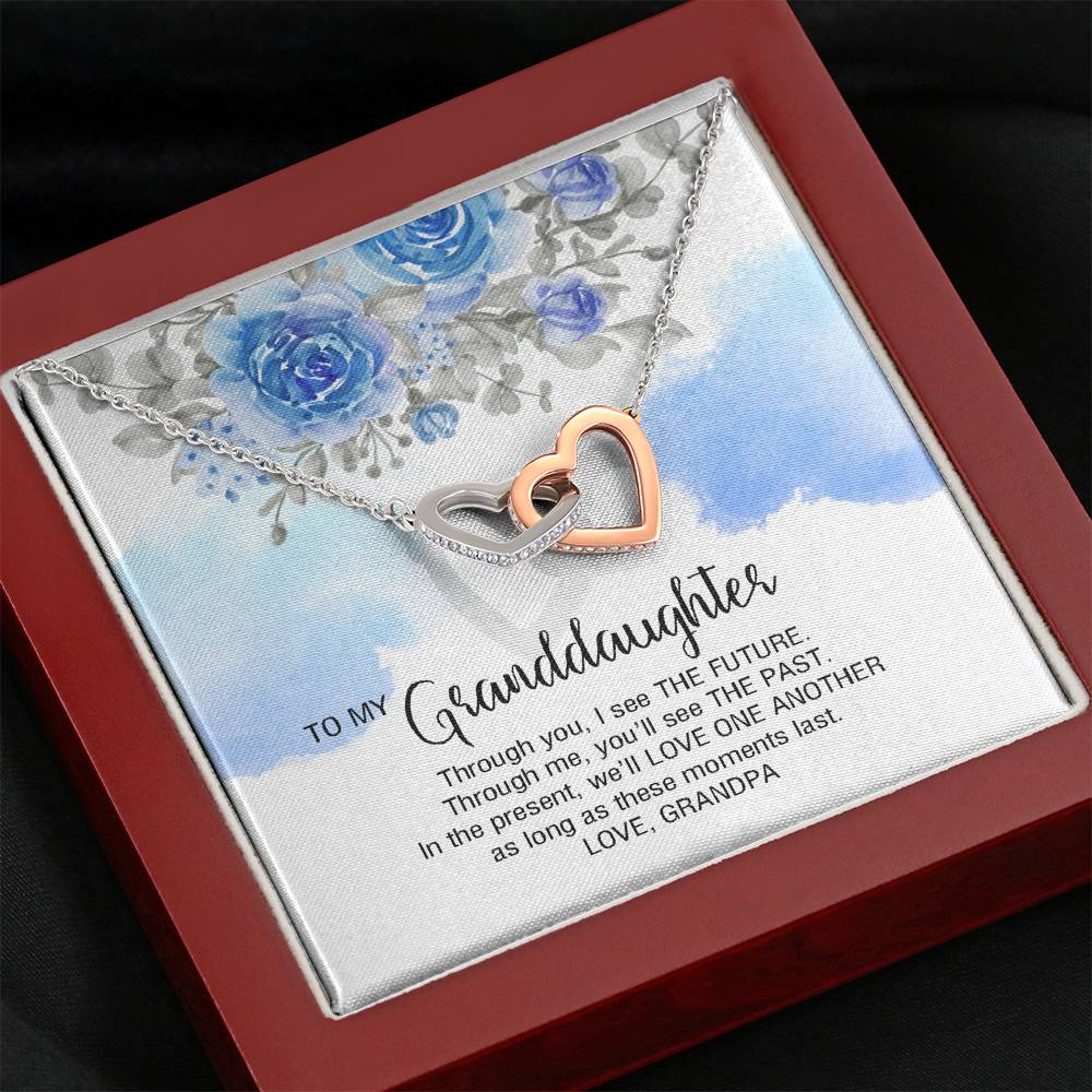 To My Granddaughter Gifts, We will love one another, Interlocking Heart Necklace For Women, Present From Grandfather