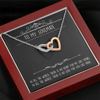 Load image into Gallery viewer, To My Soulmate,  In All the World, Interlocking Heart Necklace For Girlfriend, Anniversary Birthday Valentines Day Gifts From Boyfriend
