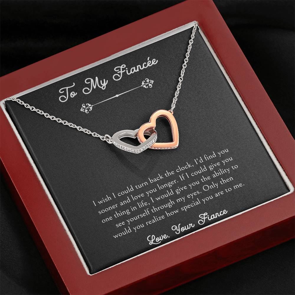To My Fiancée, I Wish I Could Turn Back The Clock, Interlocking Heart Necklace For Women, Anniversary Birthday Valentines Day Gifts From Fiancé