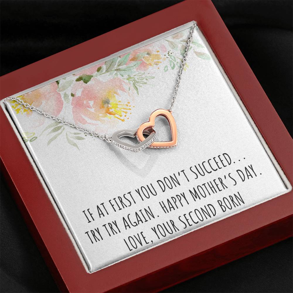 To My Mom Gifts, If At First You Don't, Interlocking Heart Necklace For Women, Mothers Day Present From Second Born Child
