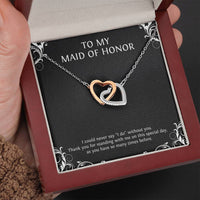 Load image into Gallery viewer, To My Maid of Honor Gifts, I Could Never Say I Do Without You, Interlocking Heart Necklace For Women, Wedding Day Thank You Ideas From Bride
