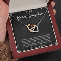 Load image into Gallery viewer, To My Badass Daughter Gifts, I Wish You Strength To Face Challenges, Interlocking Heart Necklace For Women, Birthday Present Idea From Mom
